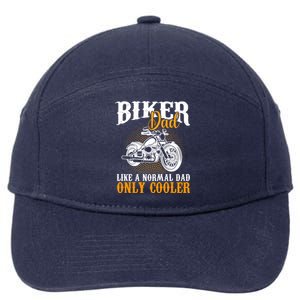 Motorcyclists Biker Dad Like A Normal Dad Only Cooler Meaningful Gift 7-Panel Snapback Hat