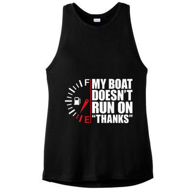 My Boat DoesnT Run On Thanks Boat Owners Ladies PosiCharge Tri-Blend Wicking Tank
