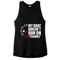 My Boat DoesnT Run On Thanks Boat Owners Ladies PosiCharge Tri-Blend Wicking Tank