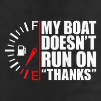 My Boat DoesnT Run On Thanks Boat Owners 7 Panel Mesh Trucker Snapback Hat