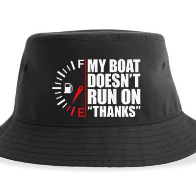 My Boat DoesnT Run On Thanks Boat Owners Sustainable Bucket Hat