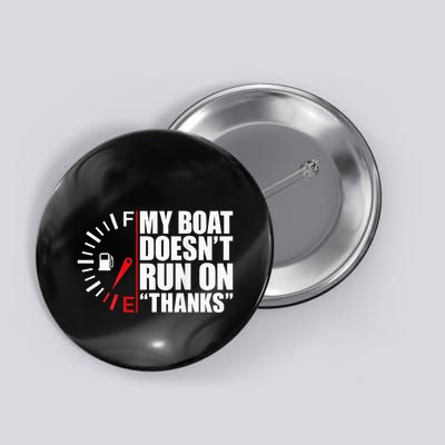 My Boat DoesnT Run On Thanks Boat Owners Button
