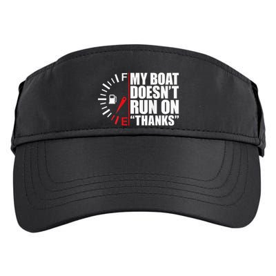 My Boat DoesnT Run On Thanks Boat Owners Adult Drive Performance Visor