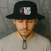 My Boat DoesnT Run On Thanks Boat Owners Bucket Hat