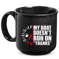 My Boat DoesnT Run On Thanks Boat Owners 15oz Campfire Ceramic Mug