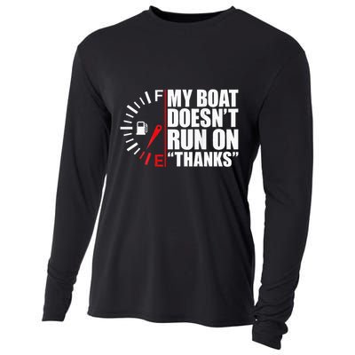 My Boat DoesnT Run On Thanks Boat Owners Cooling Performance Long Sleeve Crew