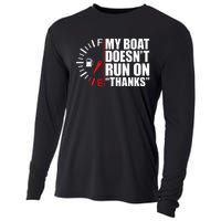 My Boat DoesnT Run On Thanks Boat Owners Cooling Performance Long Sleeve Crew