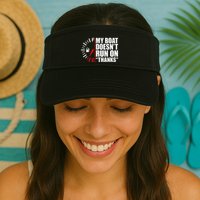 My Boat DoesnT Run On Thanks Boat Owners Visor