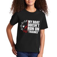My Boat DoesnT Run On Thanks Boat Owners Kids T-Shirt