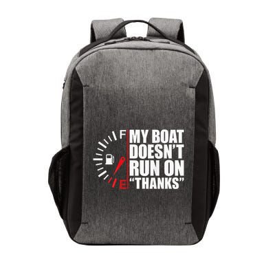 My Boat DoesnT Run On Thanks Boat Owners Vector Backpack