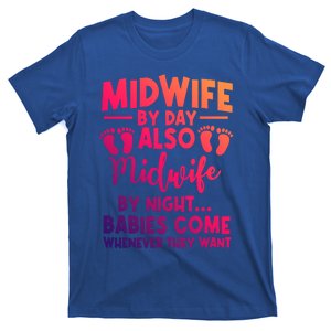 Midwife By Day Night Labour Birth Obstetrician Nursing Meaningful Gift T-Shirt