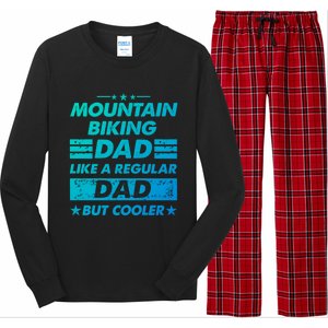 Mountain Biking Dad Like A Regular Dad Funny Mountain Biking Gift Long Sleeve Pajama Set