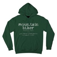 Mountain Biker Definition Funny MTB Downhill Biking Gift Hoodie