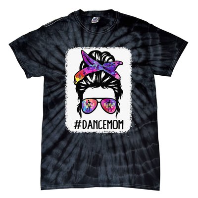 Messy Bun Dance Mom Life Ballet Dancing Mothers Day Tie-Dye T-Shirt