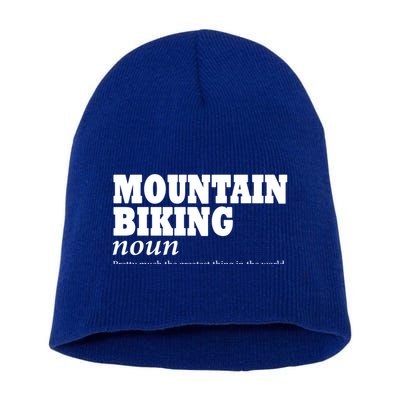 Mountain Biking Definition Biker Funny Mountain Biking Gift Short Acrylic Beanie