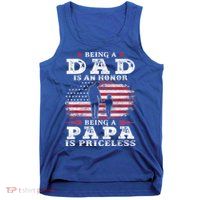 Mens Being Dad Is An Honor Being Papa Is Priceless USA Flag Tank Top