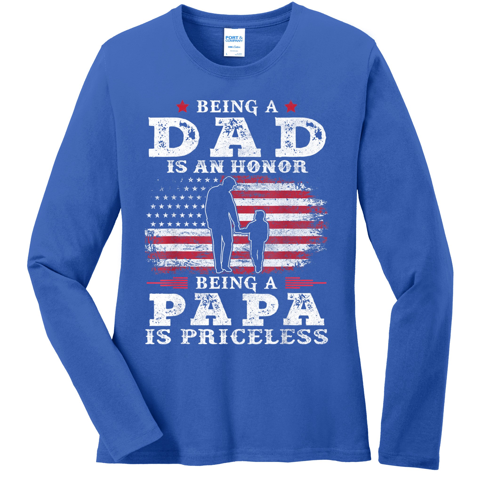 Mens Being Dad Is An Honor Being Papa Is Priceless USA Flag Ladies Long Sleeve Shirt
