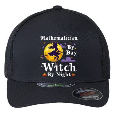 Mathematician By Day Witch By Night Math Halloween Costume Gift Flexfit Unipanel Trucker Cap