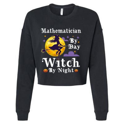 Mathematician By Day Witch By Night Math Halloween Costume Gift Cropped Pullover Crew