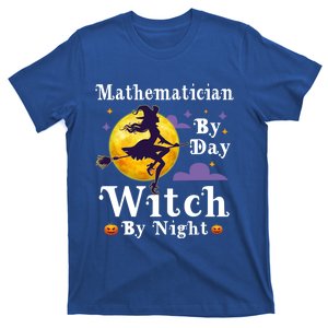 Mathematician By Day Witch By Night Math Halloween Costume Gift T-Shirt