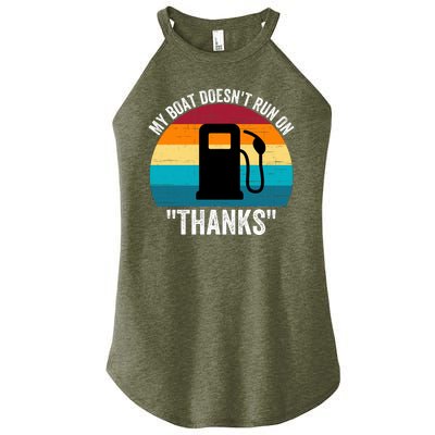 My Boat Doesnt Run On Thanks Gas Money Funny Boating Funny Boat Ownerfdddddd Women’s Perfect Tri Rocker Tank