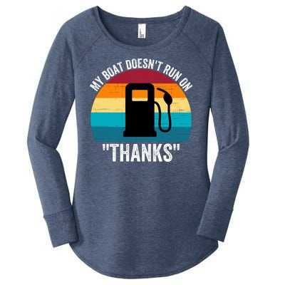 My Boat Doesnt Run On Thanks Gas Money Funny Boating Funny Boat Ownerfdddddd Women's Perfect Tri Tunic Long Sleeve Shirt