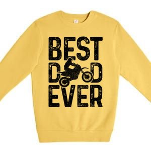 Motocross Best Dad Ever FatherS Day Dirt Bike Mx Biker Gft Gift Premium Crewneck Sweatshirt