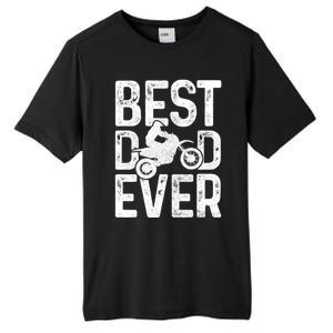 Motocross Best Dad Ever FatherS Day Dirt Bike Mx Biker Gft Gift Tall Fusion ChromaSoft Performance T-Shirt