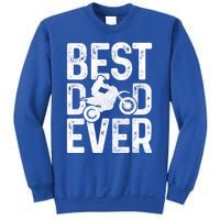 Motocross Best Dad Ever FatherS Day Dirt Bike Mx Biker Gft Gift Sweatshirt