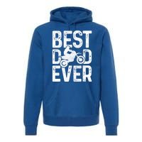 Motocross Best Dad Ever FatherS Day Dirt Bike Mx Biker Gft Gift Premium Hoodie