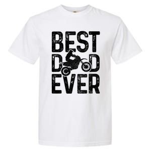 Motocross Best Dad Ever FatherS Day Dirt Bike Mx Biker Gft Gift Garment-Dyed Heavyweight T-Shirt