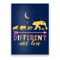 Mama Bear Different Not Less Autism Awareness Poster