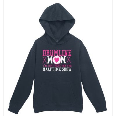 Marching Band Drum Corps Drumline Mom Here For Halftime Show Urban Pullover Hoodie