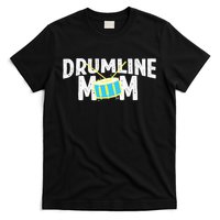 Marching Band Drums Drumline Mom T-Shirt