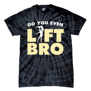 Male Ballet Do You Even Lift Bro Funny Dancing Tie-Dye T-Shirt