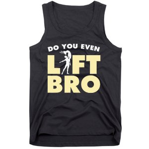 Male Ballet Do You Even Lift Bro Funny Dancing Tank Top