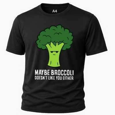 Maybe Broccoli DoesnT Like You Either Vegetable Brokkoli Performance Shirt