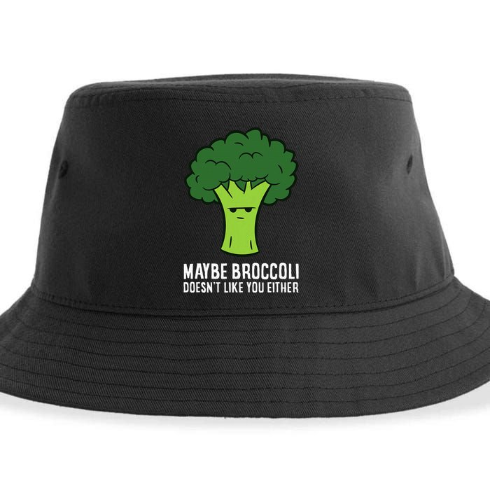 Maybe Broccoli DoesnT Like You Either Vegetable Brokkoli Sustainable Bucket Hat