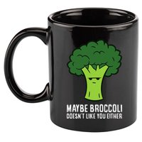 Maybe Broccoli DoesnT Like You Either Vegetable Brokkoli 11oz C Handle Ceramic Mug