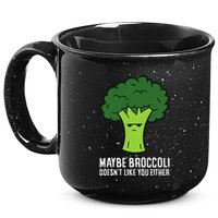 Maybe Broccoli DoesnT Like You Either Vegetable Brokkoli 15oz Campfire Ceramic Mug