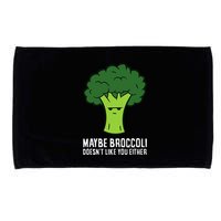 Maybe Broccoli DoesnT Like You Either Vegetable Brokkoli Microfiber Hand Towel