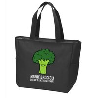 Maybe Broccoli DoesnT Like You Either Vegetable Brokkoli Zip Tote Bag