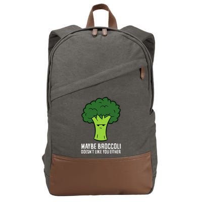 Maybe Broccoli DoesnT Like You Either Vegetable Brokkoli Cotton Canvas Backpack