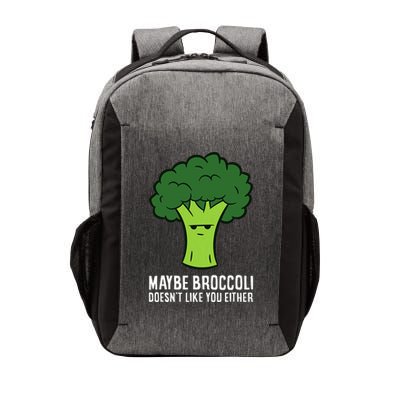 Maybe Broccoli DoesnT Like You Either Vegetable Brokkoli Vector Backpack