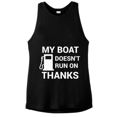 My Boat Does Not Run on Thanks Gas Money Ladies PosiCharge Tri-Blend Wicking Tank