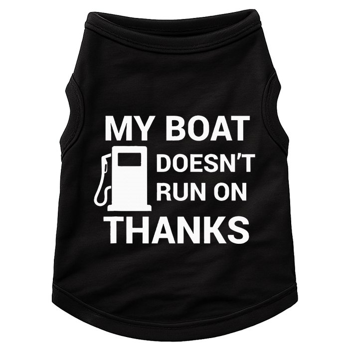 My Boat Does Not Run on Thanks Gas Money Doggie Tank