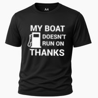 My Boat Does Not Run on Thanks Gas Money Performance Shirt