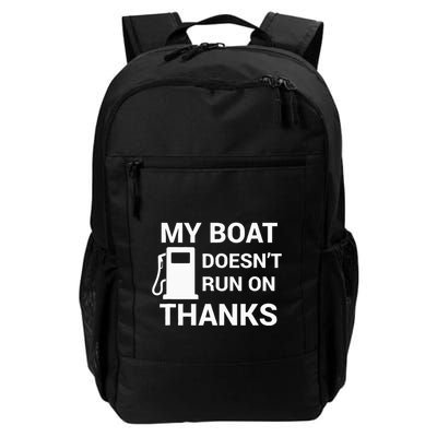 My Boat Does Not Run on Thanks Gas Money Backpack