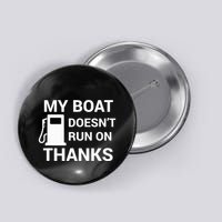 My Boat Does Not Run on Thanks Gas Money Button