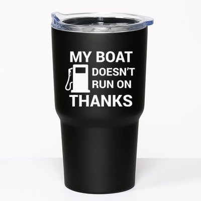 My Boat Does Not Run on Thanks Gas Money Tumbler